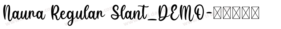 Naura Regular Slant_DEMO字体转换